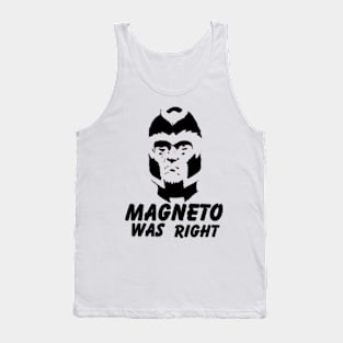 Magneto Was Right Tank Top